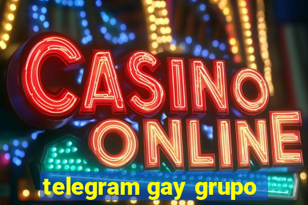 telegram gay grupo